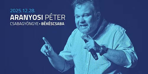 ARANYOSI P\u00c9TER \u00f6n\u00e1ll\u00f3 estje \/ B\u00e9k\u00e9scsaba