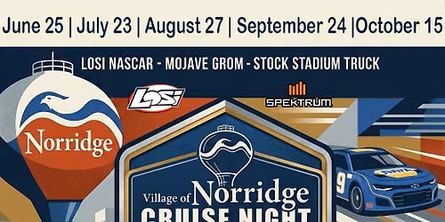 Village of Norridge Cruise Night RC Racing Series Presented by Losi & Spektrum RC