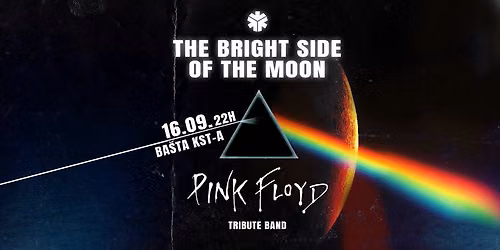 PINK FLOYD tribute - The bright side of the Moon \/\/ 16. SEPTEMBAR \/\/ Ba\u0161ta KST-a