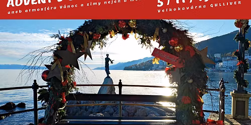 ADVENT V CHORVATSKU aneb atmosf\u00e9ra zimy a V\u00e1noc nejen u mo\u0159e