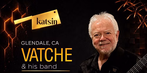Vatche Live at Katsin | Mediterranean Night