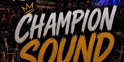 Champion Sound Liquid Belfast Saturday 22 August