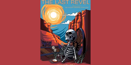 The Last Revel w\/ The Wilson Springs Hotel Duo