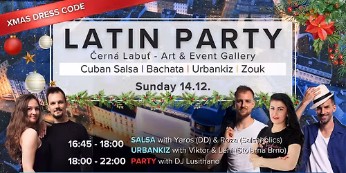Christmas Latin Party in \u010cern\u00e1 Labu\u0165 \ud83c\udf84 Cuban Salsa-Bachata-Zouk-UrbanKiz