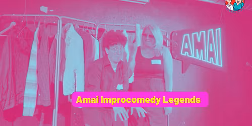 Amai improv comedy legends (ENG)