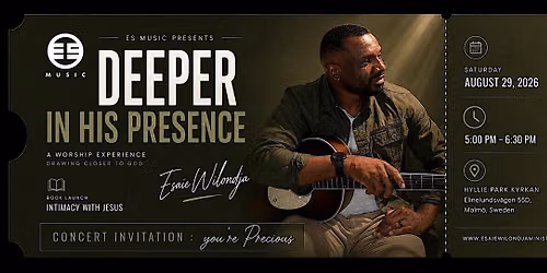 Deeper In His Presence \u2013 Worship Concert & Book Launch