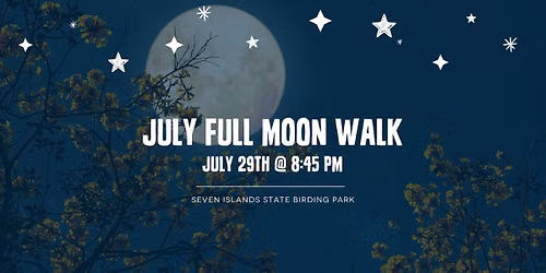 July Full Moon Walk