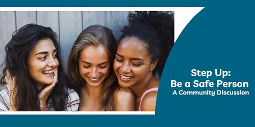 Step Up: Be a Safe Person