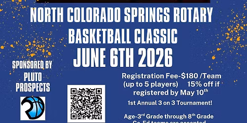 North Colorado Springs Rotary Basketball Classic 3v3 Tournament