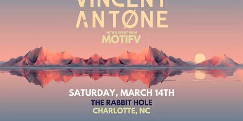 Vincent Antone w\/ Motifv