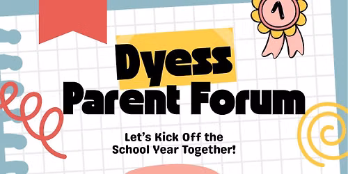 Dyess Parent Forum