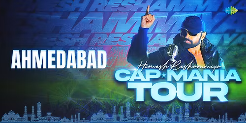 Capmania Tour ft Himesh Reshammiya - Ahmedabad
