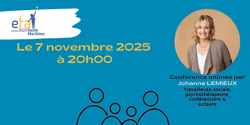 Conf\u00e9rence : "Les enjeux d'attachement dans la relation adoptive" anim\u00e9e par Johanne LEMIEUX