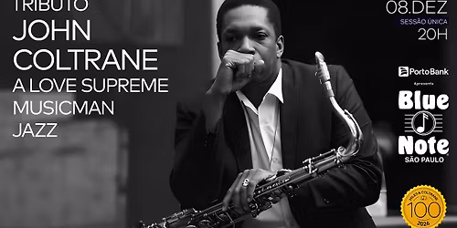 TRIBUTO A JOHN COLTRANE - A LOVE SUPREME - MUSICMAN JAZZ