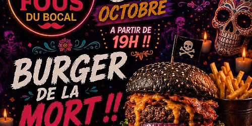 Soir\u00e9e Burger de la Mort