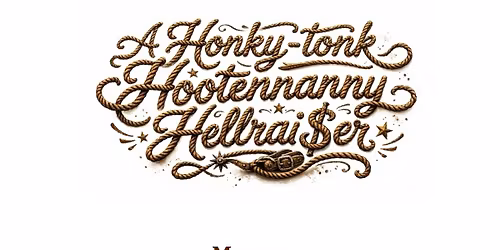 A Honky-tonk Hootennanny Hellrai$er