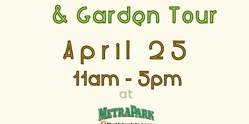 2026 EARTH DAY CELEBRATION! (& Garden Tour)
