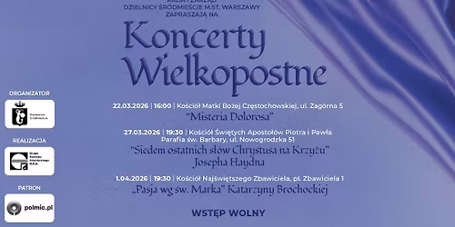Koncert Wielkopostny "Pasja wg \u015bw. Marka\u201d Katarzyny Brochockiej