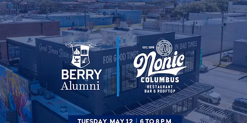 Berry Alumni at Nonic in Columbus