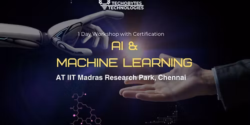 AI Weekend - AI &amp; MACHINE LEARNING at IIT Madras Research Park