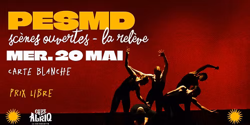 Sc\u00e8nes ouvertes - La Rel\u00e8ve \/ PESDM