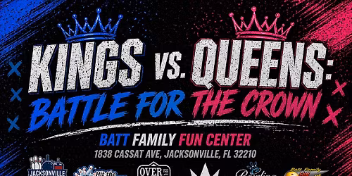 KINGS VS. QUEENS: BATTLE FOR THE CROWN - July 12th