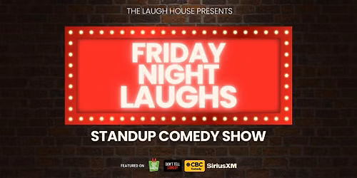 Friday Night Laughs - A Standup Comedy Show
