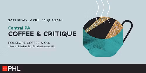 Central PA Coffee & Critique \u2013 Spring 2026