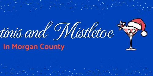 Martinis & Memories in Morgan County