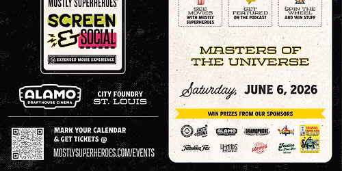 Screen & Social Masters of the Universe at Alamo Drafthouse St. Louis