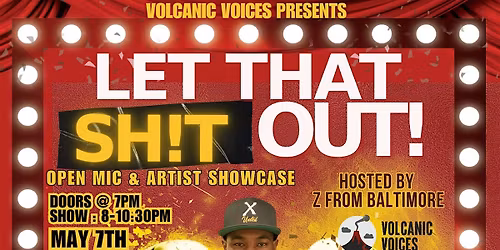 Let That Sh!t Out Artist Showcase & Open Mic