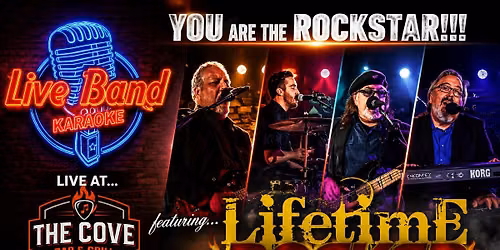 Live Band Karaoke with Lifetime Rocker returns to The Cove!