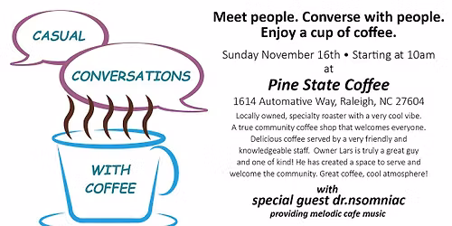 Casual Conversations with Coffee