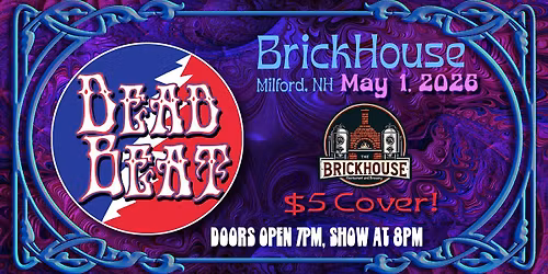 DeadBeat Returns To BrickHouse In Milford, NH on Friday, 5\/1\/26!