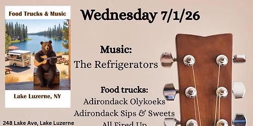 Lake Luzerne Food Trucks & Music - 7\/1\/26