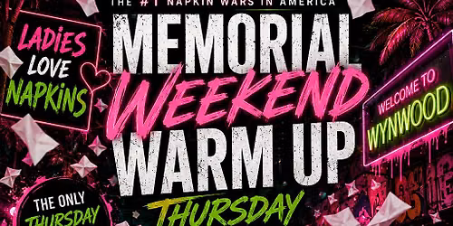 MEMORIAL WEEKEND THURSDAY STARTS AT CRU WYNWOOD