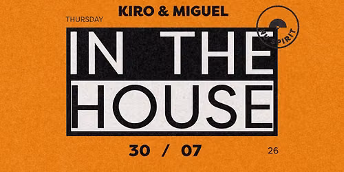 In the House DJs Kiro & Miguel