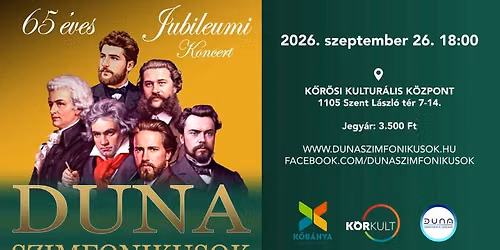 65 \u00e9ves jubileumi koncert - A Duna Szimfonikus Zenekar koncertje