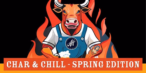 Char & Chill Spring Edition