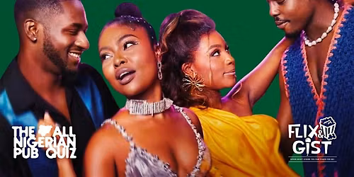 Flix and Gist x The All Nigerian Pub Quiz: Nollywood Night