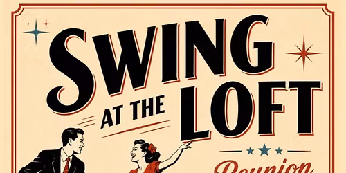 Reunion Night @ Swing at the Loft