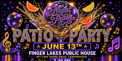 PATIO PARTY\ud83c\udf89 at The Finger Lakes Public House, Canandaigua\ud83c\udf34\ud83c\udfd6\ud83c\udfb6