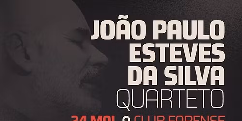 Jo\u00e3o Paulo Esteves da Silva \/ Quarteto
