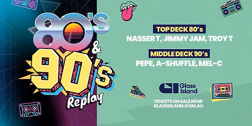 Glass Island - 80's & 90's REPLAY - Sat 9 Jan 2027