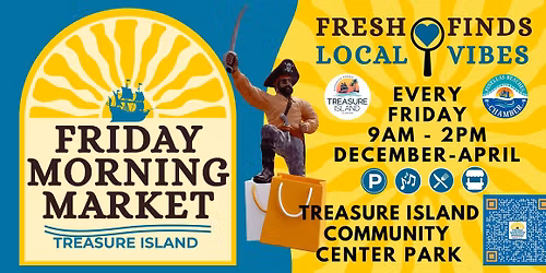 Friday Morning Market Treasure Island