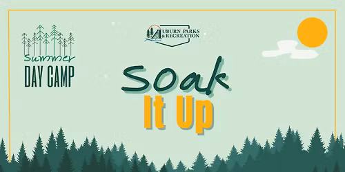 Summer Camp Week #3: Soak It Up