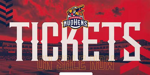 Louisville Bats at Toledo Mud Hens at Fifth Third Field Toledo