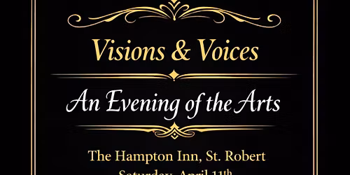 Visions & Voices: An Evening of the Arts