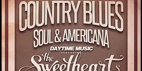 Country, Blues, Soul & Americana Daytime Concert with the Sweethearts