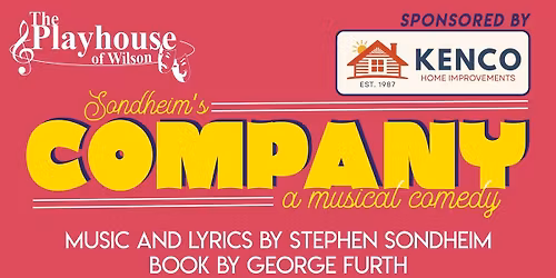 Playhouse of Wilson presents \u201cCOMPANY\u201d